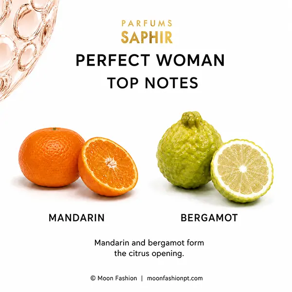 Mandarin and bergamot, whole and cut, illustrate the citrus top notes of Perfect Woman.